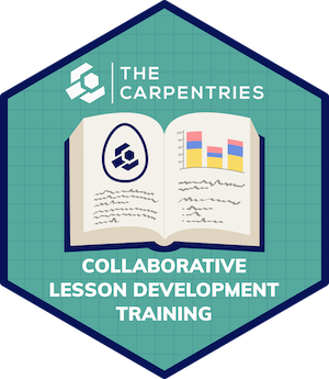 The Carpentries Collaborative Lesson Development Training